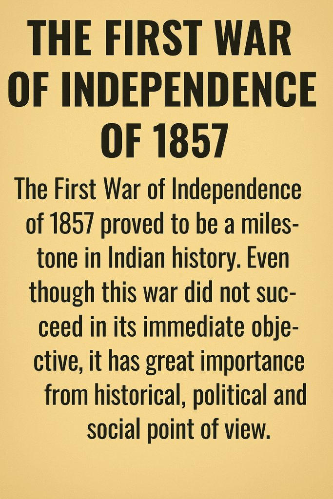 The First War of Independence of 1857