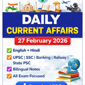 Daily Current Affairs 27 February 2026 PDF