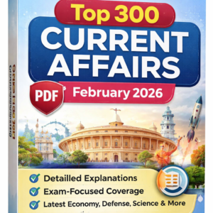 Top 300 Current Affairs February 2026 PDF by gsstudyhub.com
