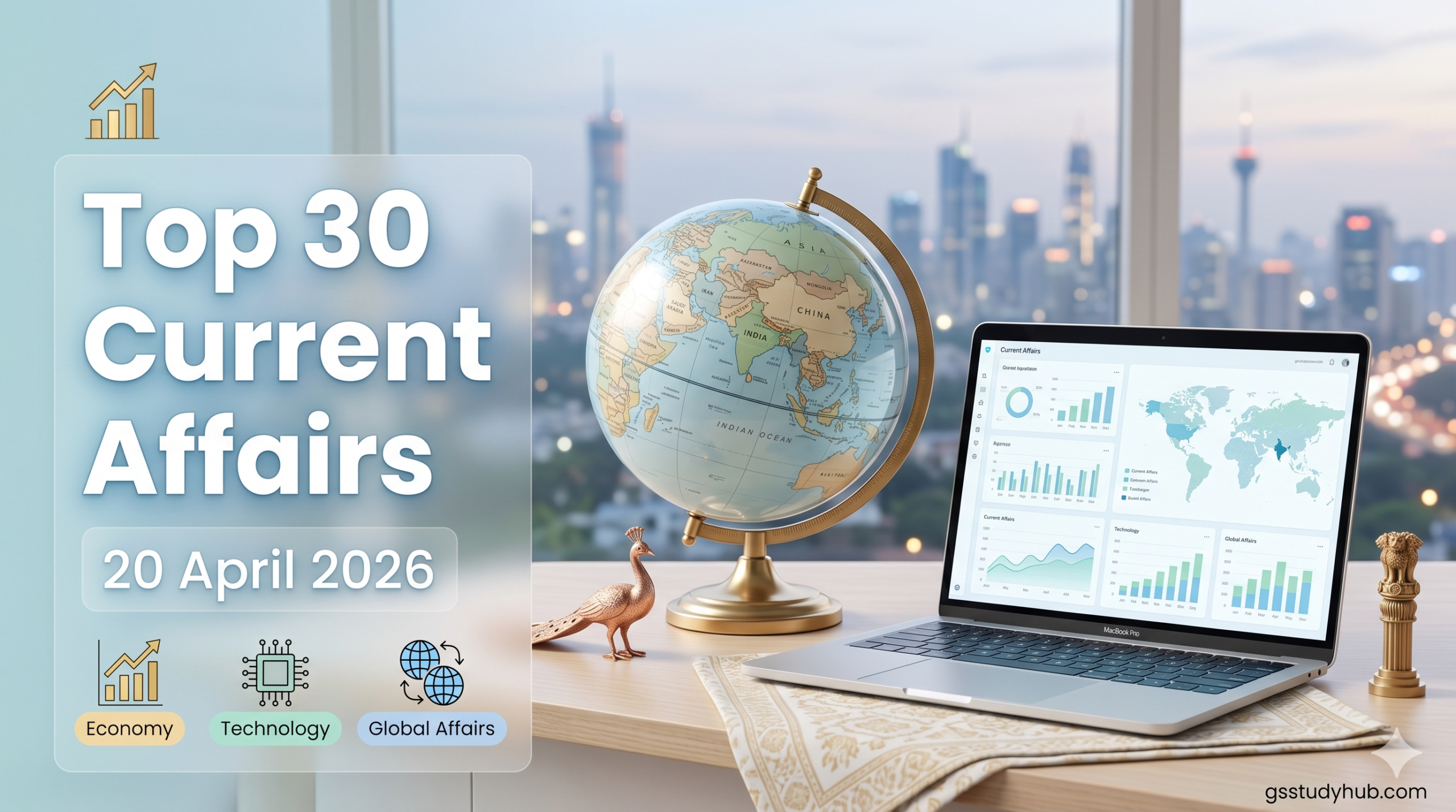 Top 30 Current Affairs 20 April 2026 in Hindi with deep analysis – gsstudyhub.com